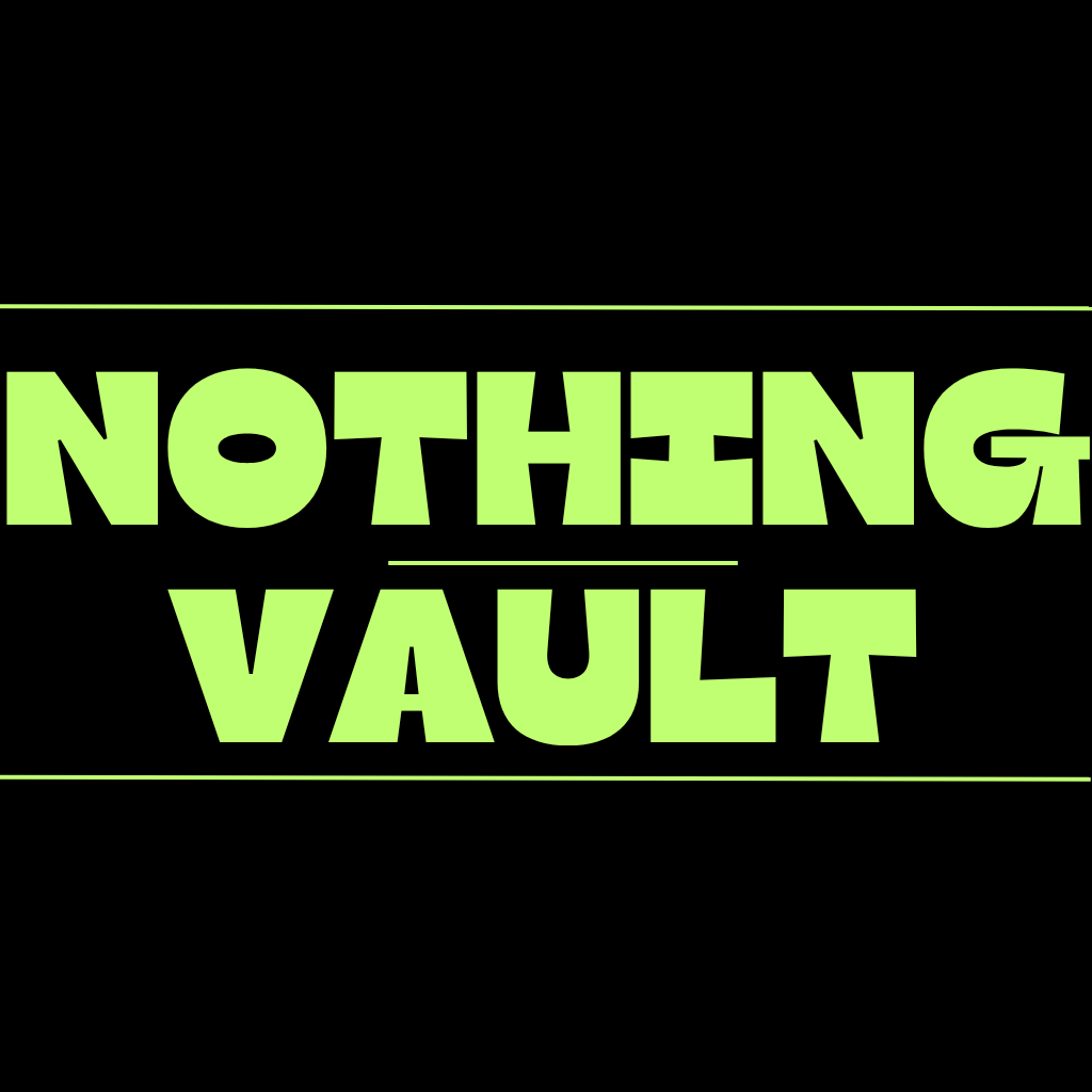 Nothing Vault